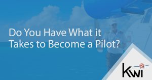 Do You Have What it Takes to Become a Pilot